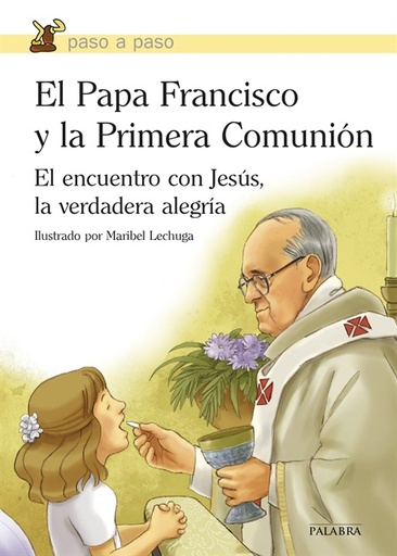 [9788490610275] El Papa Francisco y la Primera Comunión