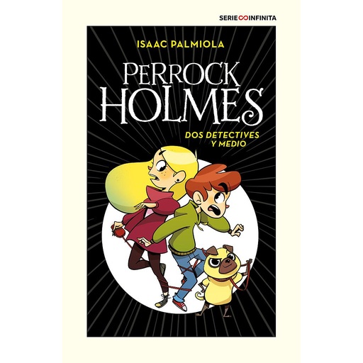 [9788418594496] Perrock Holmes 1 - Dos detectives y medio (edición escolar)