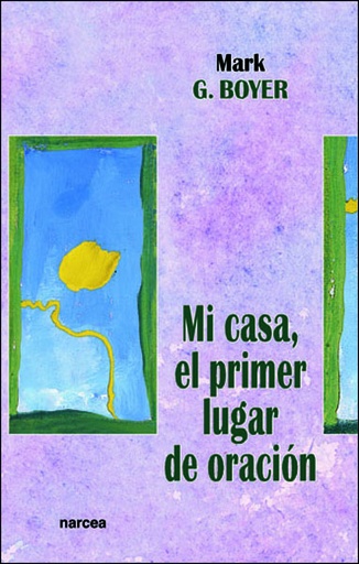 [9788427713574] Mi casa, el primer lugar oración