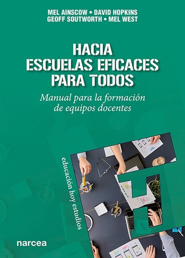 [9788427713604] Hacia escuelas eficaces para todos