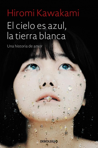 [9788466343824] El cielo es azul, la tierra blanca