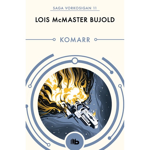 [9788490708620] Komarr (Las aventuras de Miles Vorkosigan 11)