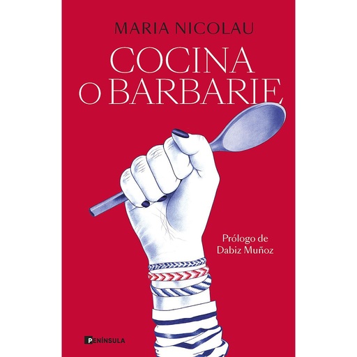 [9788411001113] Cocina o barbarie