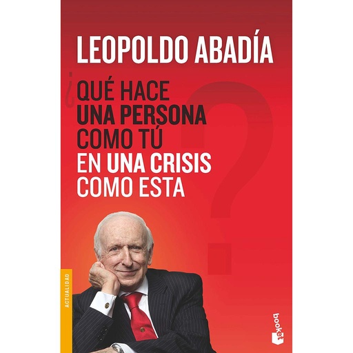 [9788467038972] ¿Qué hace una persona como tú en una crisis como esta?