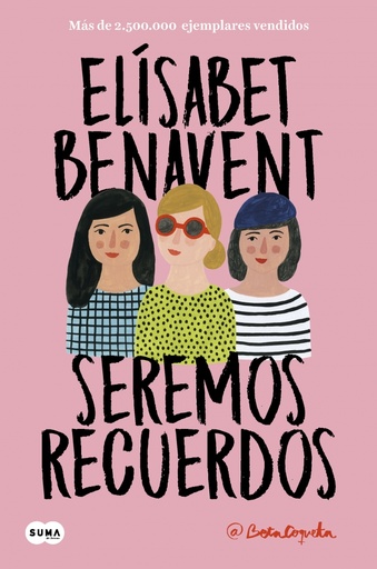 [9788491291602] Seremos recuerdos (Canciones y recuerdos 2)