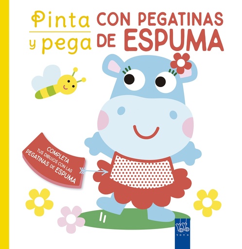 [9788408250463] Pinta y pega con pegatinas de espuma. Amarillo