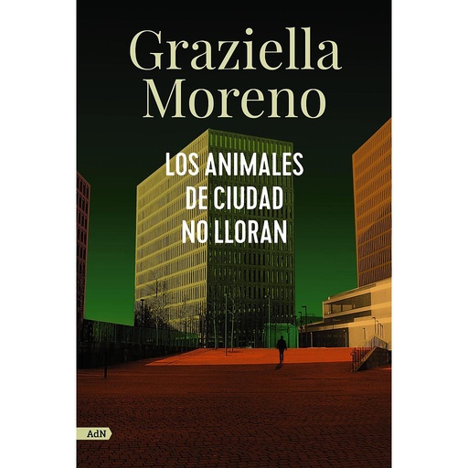 [9788413627649] Los animales de ciudad no lloran (AdN)