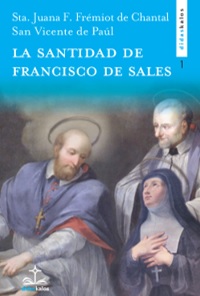 [9788417185824] La santidad de San Francisco de Sales