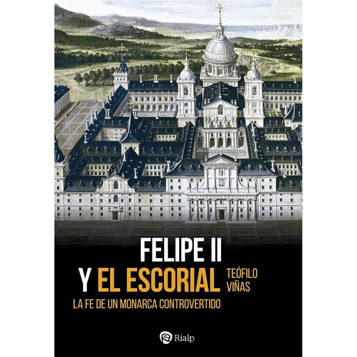 [9788432164125] Felipe II y El Escorial