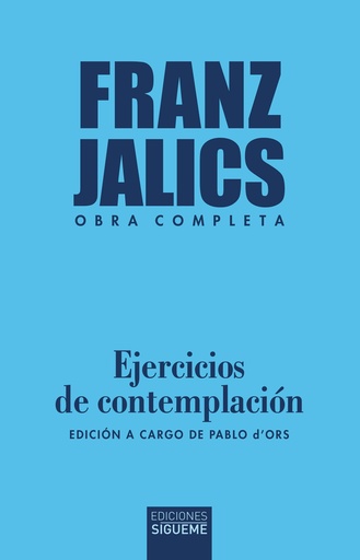 [9788430121922] Ejercicios de contemplación. (Obra completa)