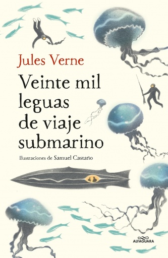 [9788420433615] Veinte mil leguas de viaje submarino (Colección Alfaguara Clásicos)
