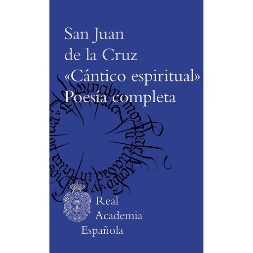 [9788467069730] "Cántico espiritual". Poesía completa