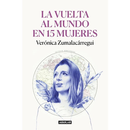 [9788403522534] La vuelta al mundo en 15 mujeres