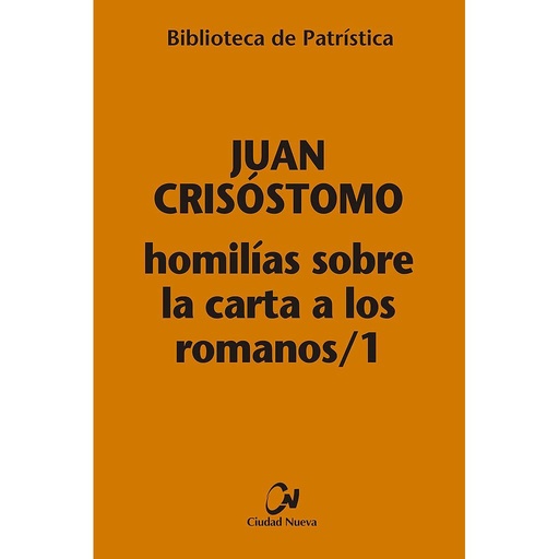 [9788497154161] Homilías sobre la carta a los romanos