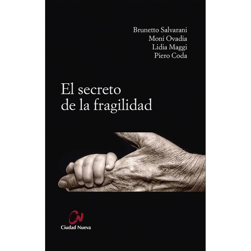 [9788497154635] El secreto de la fragilidad