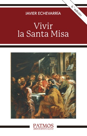 [9788432137853] Vivir la Santa Misa