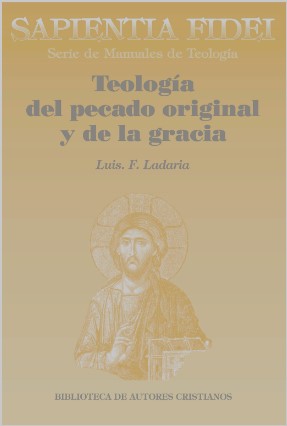 [9788479145828] Teología del pecado original y de la gracia