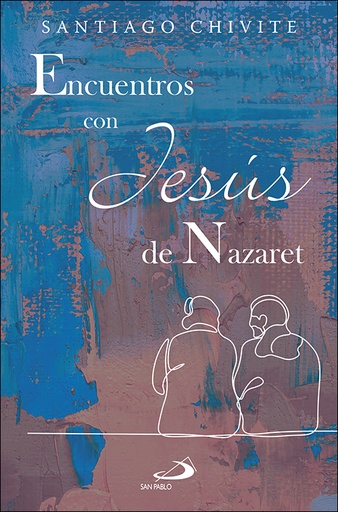 [9788428561808] Encuentros con Jesús de Nazaret