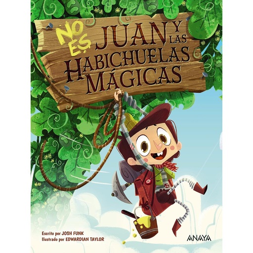 [9788469865958] No es Juan y las habichuelas mágicas