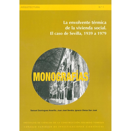 [12659] La envolvente térmica de la vivienda social: el caso de Sevilla, 1939 a 1979