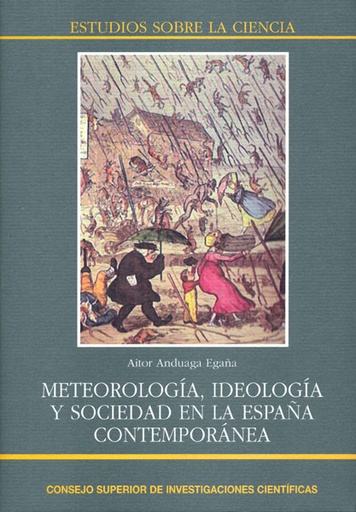 [12076] Meteorología, ideología y sociedad en la España contemporánea