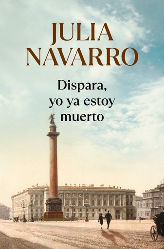 [9788466333719] Dispara, yo ya estoy muerto
