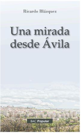 [9788422023135] Una mirada desde Ávila