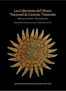 [13235] Las colecciones del Museo Nacional de Ciencias Naturales : investigación y patrimonio