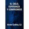 [9788429327908] El cielo, esperanza y compromiso