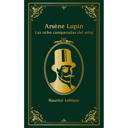 [9788414334638] Arsène Lupin. Las ocho campanadas del reloj