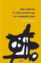 [9788430116355] Desintoxica tu vida espiritual en 40 días