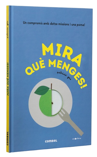 [9788491018452] Mira què menges!