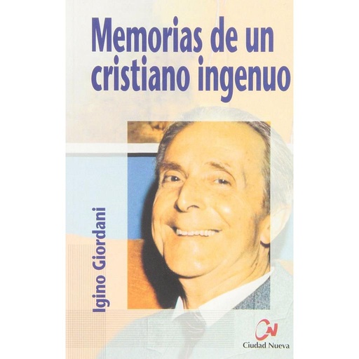 [9788497150750] Memorias de un cristiano ingenuo