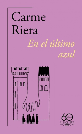 En el último azul (60.º aniversario de Alfaguara)