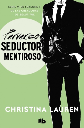 [9788490709566] Perverso seductor mentiroso (Wild Seasons 4)