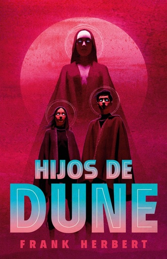 [9788466372022] Hijos de Dune (Las crónicas de Dune 3)