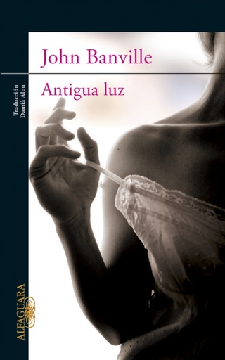[9788420402796] Antigua luz