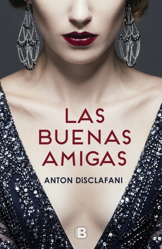 [9788466660631] Las buenas amigas