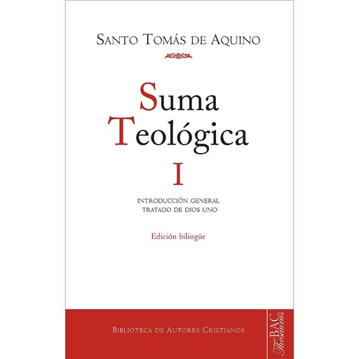 [9788422014331] Suma teológica. I: Introducción general; Tratado de Dios uno (1 q. 1-26)