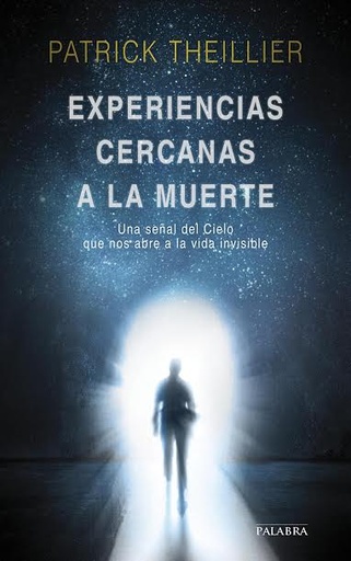 [9788490614112] Experiencias cercanas a la muerte