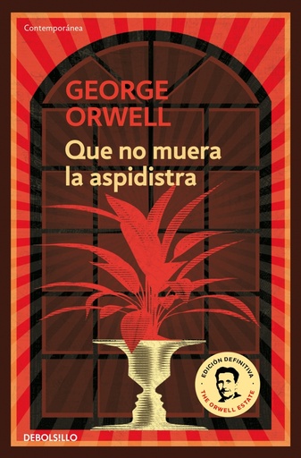 [9788499890913] Que no muera el aspidistra (edición definitiva avalada por The Orwell Estate)