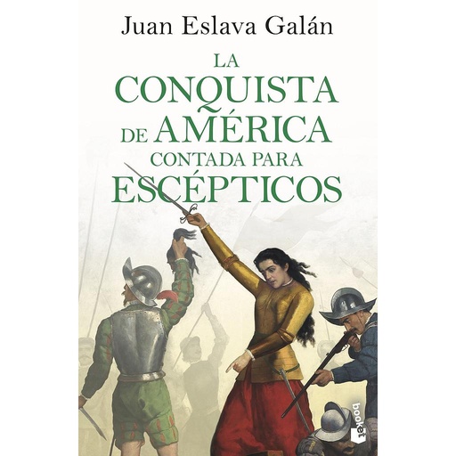 [9788408243205] La conquista de América contada para escépticos