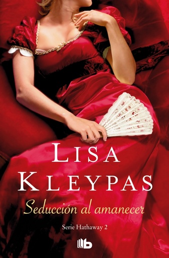 [9788490705407] Seducción al amanecer (Serie Hathaways 2)