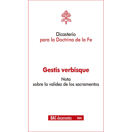 [9788422023418] Gestis verbsique. Nota sobre la validez de los sacramentos