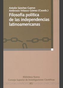 [12177] Filosofía política de las independencias latinoamericanas