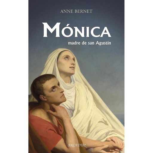 [9788413680453] Mónica, madre de San Agustín