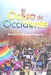 [9788494581571] El ocaso de Occidente