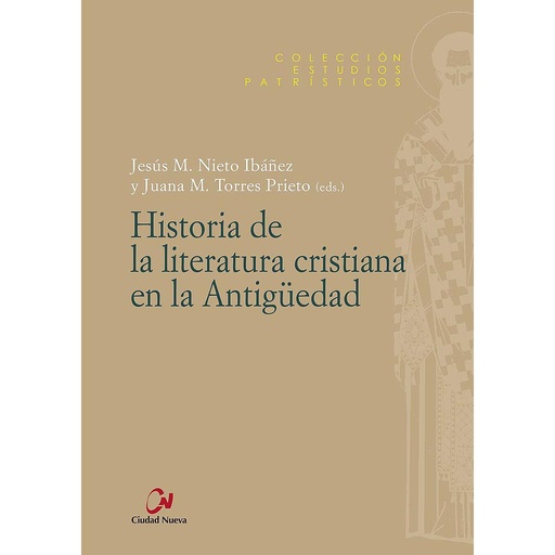 [9788497155779] Historia de la literatura cristiana en la Antigüedad