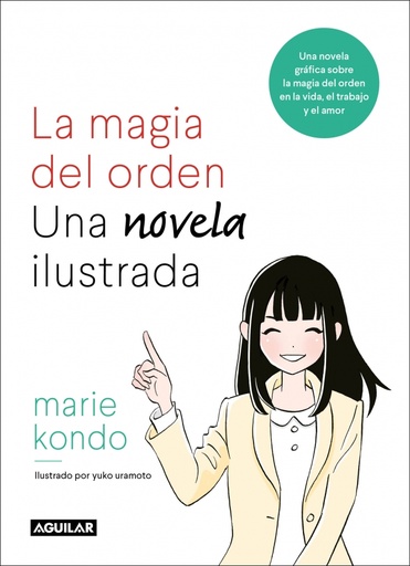 [9788403518940] La magia del orden. Una novela ilustrada