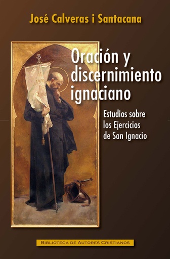 [9788422019640] Oración y discernimiento ignaciano